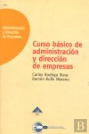 Curso Basico De Administracion Y Direccion De Empresas