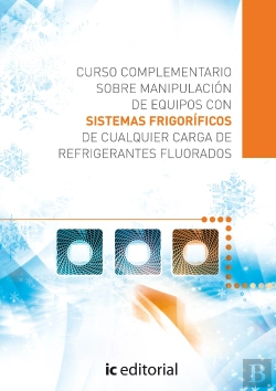 Bertrand.pt - Curso Complementario Sobre Manipulacion De Sistemas Frigorificos De Cualquier Forma Refrig.Fluorados