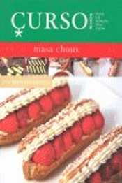 Curso De Cocina: Masa Choux