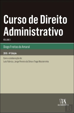 Bertrand.pt - Curso de Direito Administrativo - Volume I