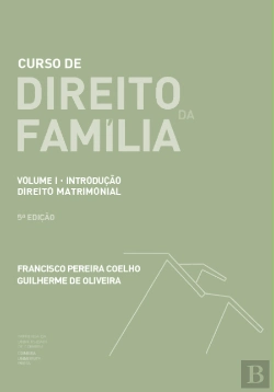 Bertrand.pt - Curso de Direito da Família - Volume I