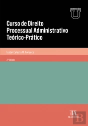 Curso de Direito Processual Administrativo Teórico-Prático