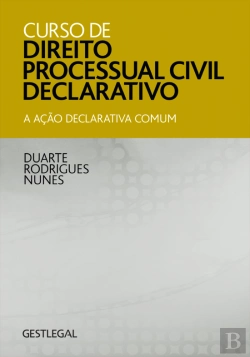 Bertrand.pt - Curso de Direito Processual Civil Declarativo