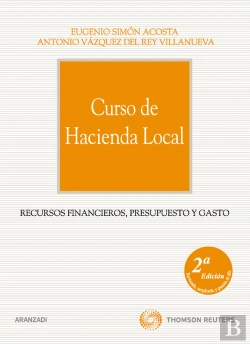 Bertrand.pt - Curso De Hacienda Local - Recursos Financieros, Presupuesto Y Gasto