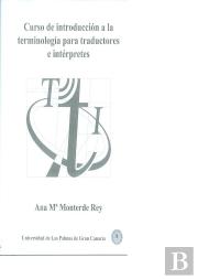 Curso De Introducción A La Terminología Para Traductores E Intérpretes