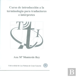 Bertrand.pt - Curso De Introducción A La Terminología Para Traductores E Intérpretes