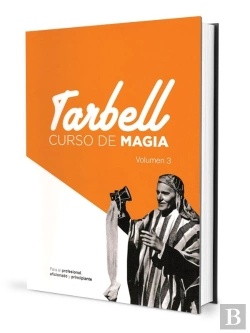 Bertrand.pt - Curso De Magia Tarbell Vol 3