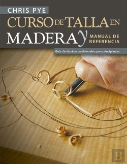 Bertrand.pt - Curso De Talla En Madera Y Manual De Referencia