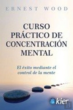 Bertrand.pt - Curso Practico De Concentracion Mental