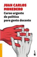Curso Urgente De Política Para Gente Decente