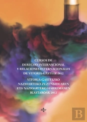 Cursos De Derecho Internacional Y Relaciones Internacionales De Vitoria Gasteiz 2012