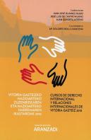 Cursos De Derecho Internacional Y Relaciones Internacionales De Vitoria-Gasteiz 2018 (Papel + E-Book