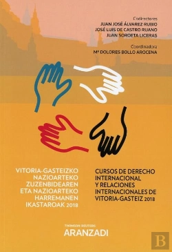 Bertrand.pt - Cursos De Derecho Internacional Y Relaciones Internacionales De Vitoria-Gasteiz 2018 (Papel + E-Book
