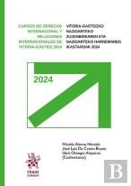 Cursos De Derecho Internacional Y Relaciones Internacionales De Vitoria- Gasteiz