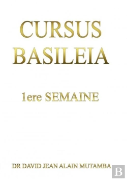 Bertrand.pt - Cursus Basileia 1ère Semaine