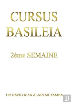 Bertrand.pt - Cursus Basileia 2ème Semaine