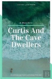 Curtis And The Cave Dwellers