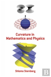 Curvature In Mathematics And Physics