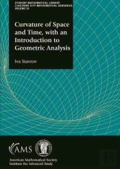 Curvature Of Space And Time, With An Introduction To Geometric Analysis