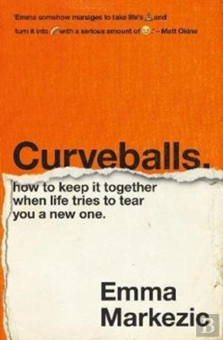 Bertrand.pt - Curveballs: How To Keep It Together When Life Tries To Tear You A New One