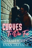 Curves To Die For