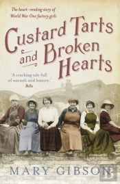 Custard Tarts And Broken Hearts