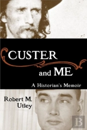 Custer And Me