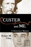 Custer And Me