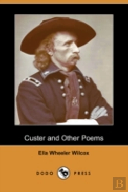 Bertrand.pt - Custer And Other Poems (Dodo Press)