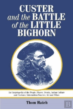 Bertrand.pt - Custer And The Battle Of The Little Bighorn