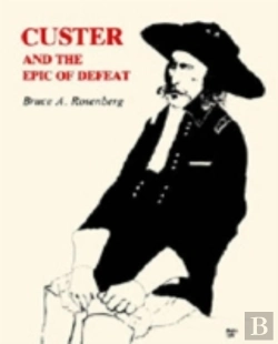 Bertrand.pt - Custer And The Epic Of Defeat