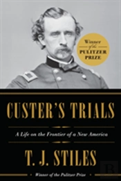 Custer'S Trials