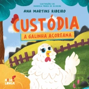 Custódia - A Galinha Açoreana