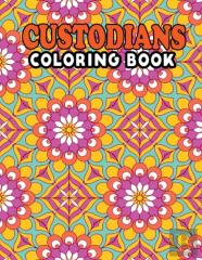Custodians Coloring Book