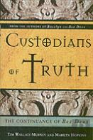 Custodians Of The Truth