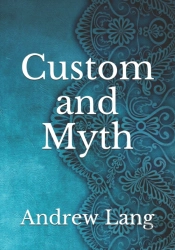 Custom And Myth