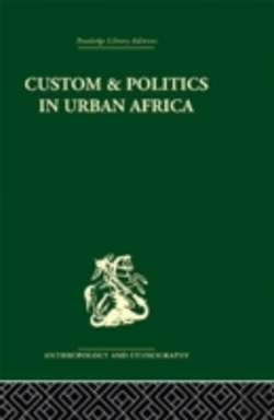 Bertrand.pt - Custom And Politics In Urban Africa