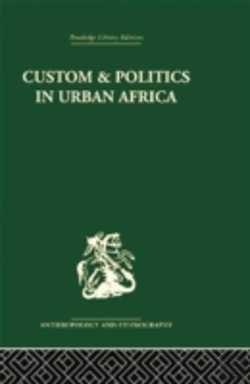 Bertrand.pt - Custom And Politics In Urban Africa