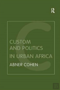 Bertrand.pt - Custom And Politics In Urban Africa