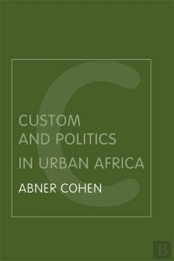 Bertrand.pt - Custom And Politics In Urban Africa