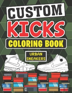 Bertrand.pt - Custom Kicks Coloring Book ( Urban Sneakers )