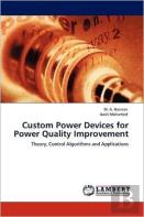 Custom Power Devices For Power Quality Improvement