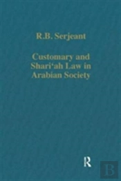 Customary And Shariâ€˜Ah Law In Arabian Society