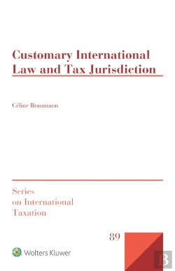 Bertrand.pt - Customary International Law And Tax Jurisdiction