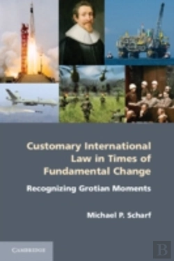 Bertrand.pt - Customary International Law In Times Of Fundamental Change