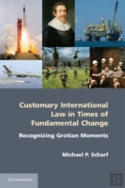 Bertrand.pt - Customary International Law In Times Of Fundamental Change