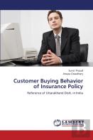 Customer Buying Behavior Of Insurance Policy