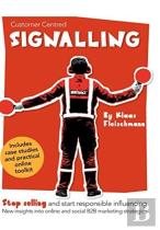 Customer Centred Signalling