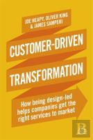 Customer-Driven Transformation