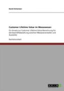 Customer Lifetime Value Im Messewesen